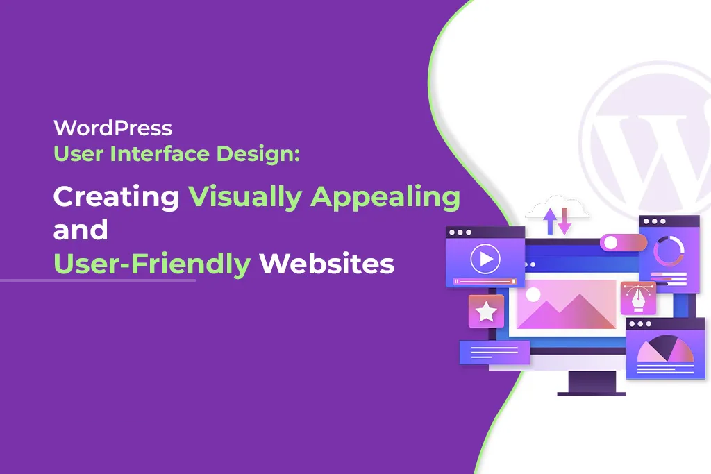 Look for User-Friendly Interfaces